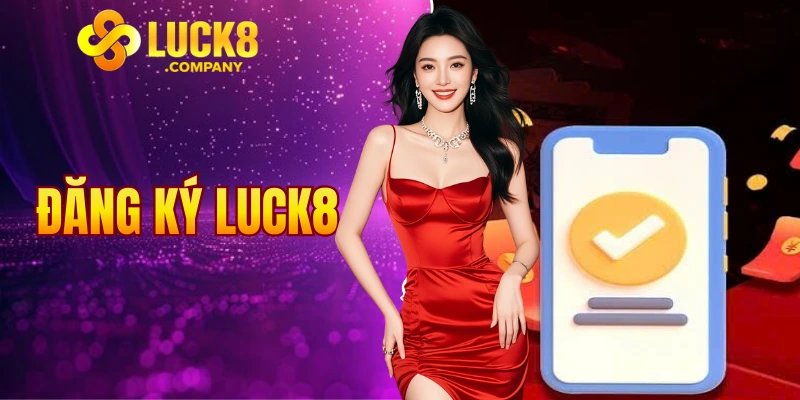 đăng ký LUCK8