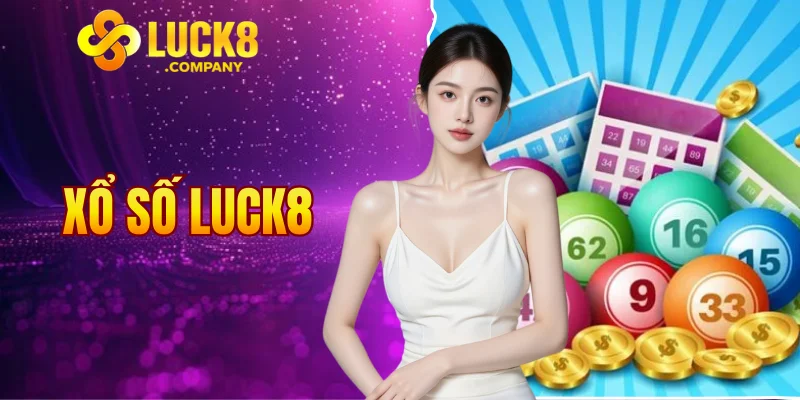 Xổ số LUCK8
